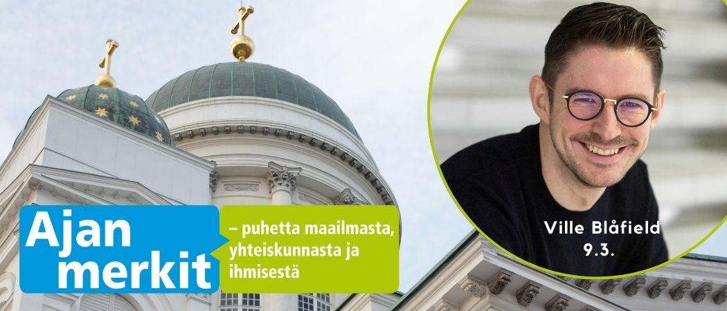 Ajan merkit saarnasarja tuomiokirkko Ville Blåfeldt